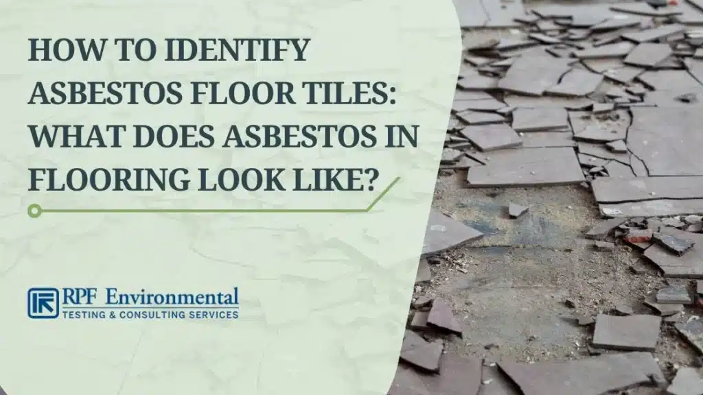 What Do Asbestos Floor Tiles Look Like?